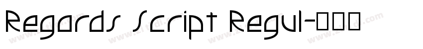 Regards Script Regul字体转换